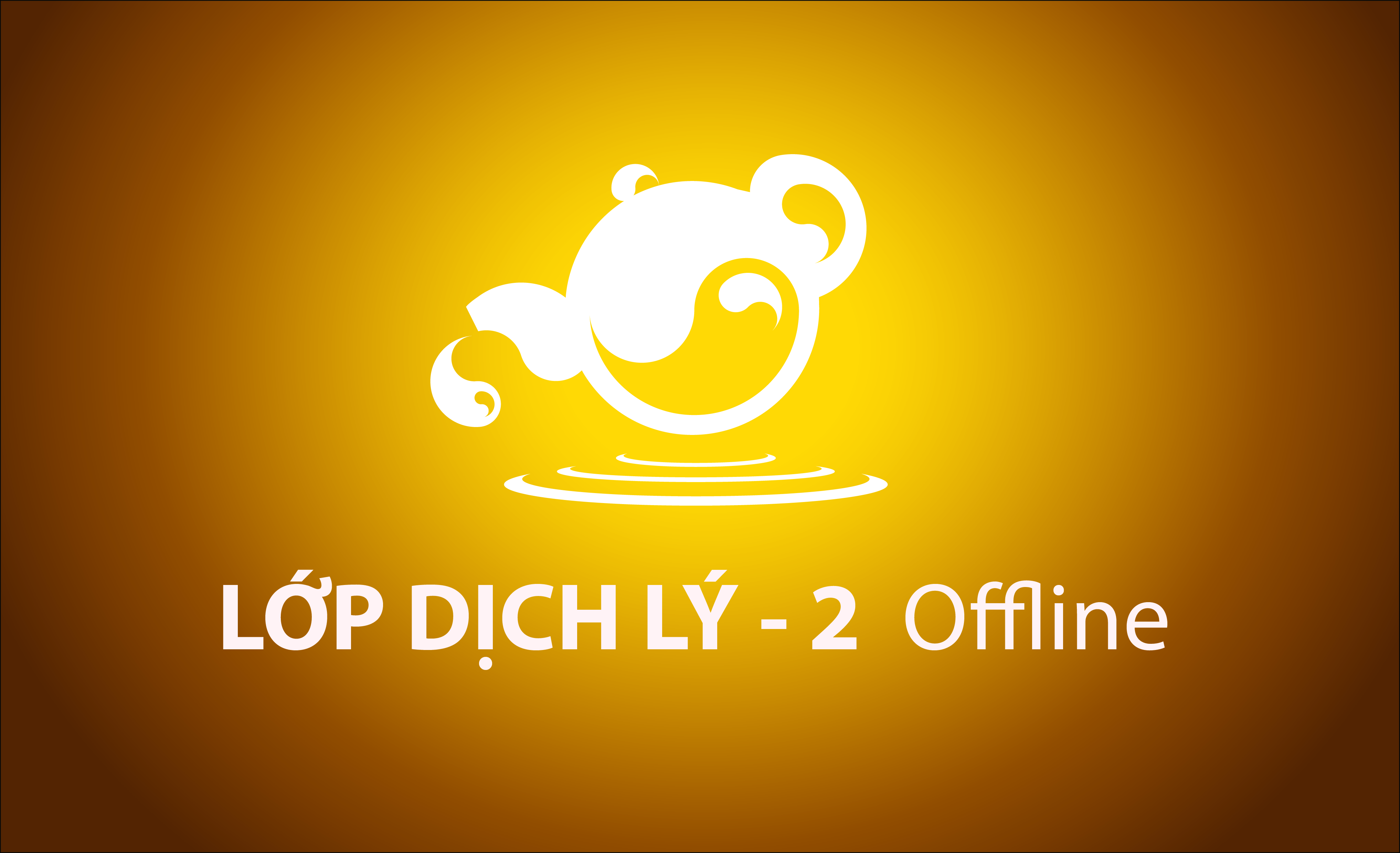 LỚP DỊCH LÝ - 2