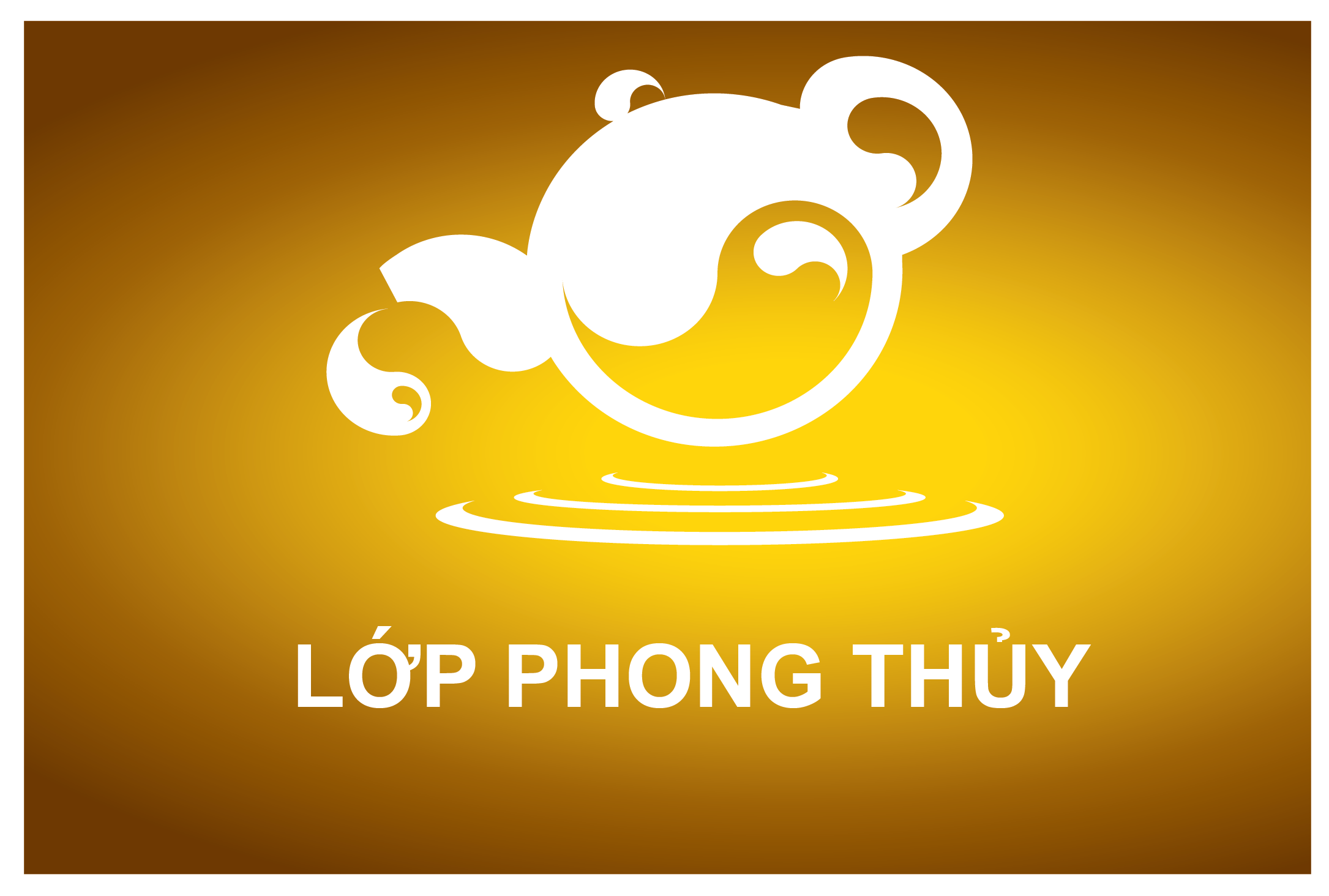 LỚP PHONG THỦY HUYỀN KHÔNG